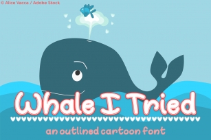 Whale I Tried Font Download
