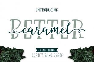Better Caramel  Font Trio Font Download