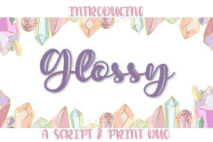 Glossy Duo - A Script & Print Highlight Duo Font Download