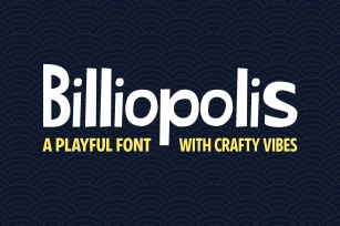 Billiopolis - Cute Crafty Font Font Download