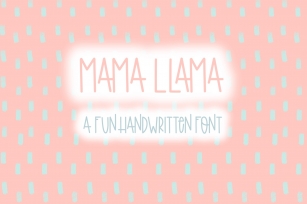 Mama Llama | Fun Handwritten Font | Bouncy Font Font Download