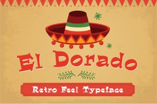 El Dorado - Mexican Typeface Font Download