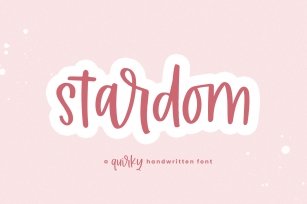 Stardom - A Quirky Handwritten Font Font Download