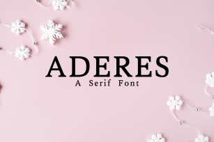 Aderes Serif Font Family Font Download