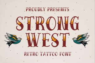 Strong West - Retro Tattoo Font Font Download