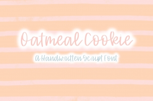 Oatmeal Cookie | A Fun Script Font | Hand Lettered Font Download