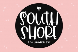 South Shore - A Quirky Handwritten Font Font Download