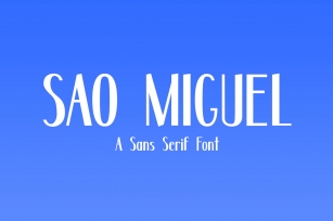 Sao Miguel - A Sans Serif Font Font Download