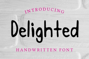 Delighted Hand Written Sans Serif Font Font Download