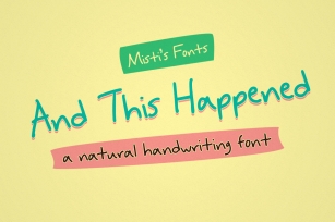 And This Happened Font Download