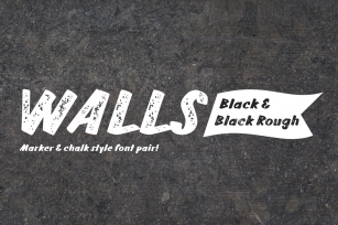 Walls Black & Walls Rough Black Font Download