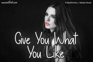 Give You What You Like Font Download