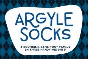 Argyle Socks - a quirky sans-serif in three weights! Font Download