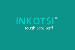 Inkotsi - Rough Sans Serif Font Download