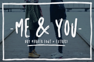 Me & you - dry marker font and extras! Font Download