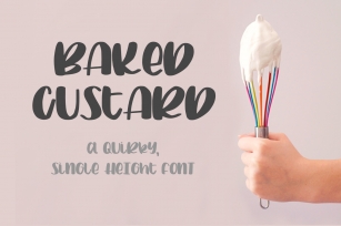 Baked Custard - a quirky, single-height sans script font Font Download