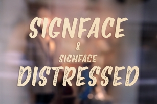 Signface & Signface Distressed Font Download