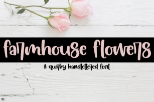 Farmhouse Flowers - A Quirky Hand-Lettered Font Font Download