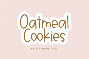 Oatmeal Cookies - A Cute Handwritten Font Font Download