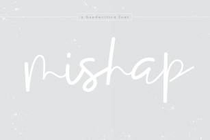 Mishap - A Chic Handwritten Font Font Download