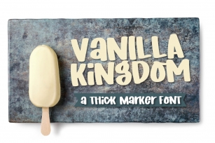 Vanilla Kingdom - A Thick Marker Font Font Download