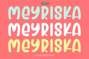 Meyriska - A Cute Bold Font Font Download
