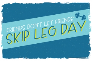 Skip Leg Day Font Download