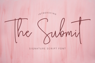 The Submit - Lovely Script Fonts Font Download
