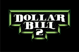 Dollar Bill 2 Font Download