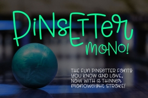 Pinsetter Mono - a uniform stroke version of Pinsetter! Font Download