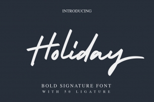 Holiday - Bold Signature Font Font Download