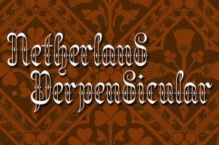 Netherland Perpendicular Font Download