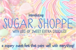 Sugar Shoppe Font for Crafters and Designers with EXTRAS! Font Download