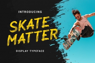 Skate Matter - Brush Texture Typeface Font Download