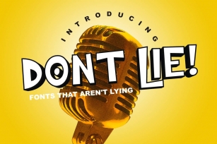 DONT LIE! - Fonts That Arent Lying Font Download
