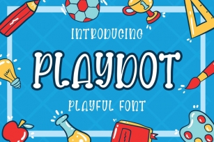 Playdot Playful Font Font Download