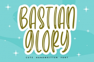 Bastian Glory - Cute Font Font Download