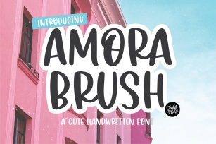AMORA BRUSH a Cute Handwritten Font Font Download