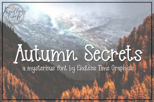 Autumn Secrets - A Mysterious Font By Endless Time Graphics Font Download
