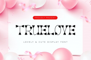 Truelove - Cute and Lovely Display Typeface Font Download