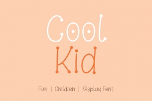 Cool Kid - Fun | Children | Display Font Font Download