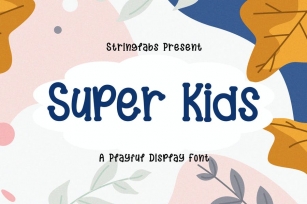 Super Kids - Playful Display Font Font Download
