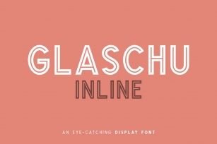 Glaschu Inline Display Font Font Download