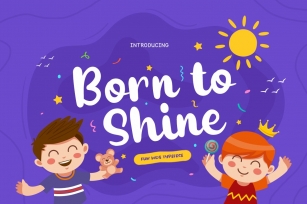 Born to Shine - Cute Baby Font Font Download