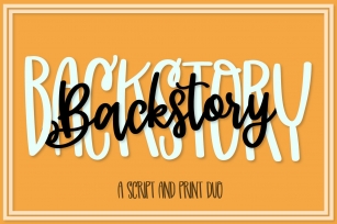 Backstory - A Fun Script & Print Duo! Font Download