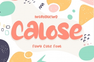 Calose | Funy Cute Font Font Download