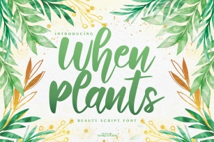 When Plants | Beauty Script Font Font Download