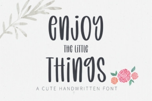 Enjoy the Little Things Font Download