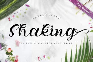 Shaking - Organic Calligraphy Font Font Download