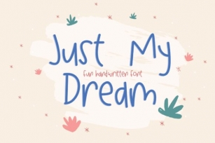 Just  My Dream Font Download
